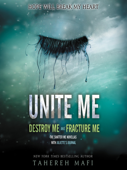 Title details for Unite Me by Tahereh Mafi - Available